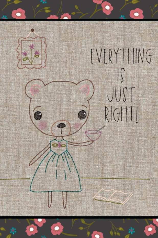 Everything is just right Stitchery Pattern Goldi Bear- just right hand embroidery design pattern